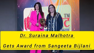 Dr Suraina Malhotra Gets Award From Actress Sangeeta Bijlani in Mumbai [upl. by Robert]