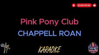 Chappell Roan  Pink Pony Club Official Karaoke Version with Lyrics [upl. by Eedeed]