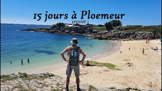 15 jours à Ploemeur épisode 1 [upl. by Hurst504]