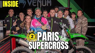 INSIDE EPISODE 15  UN SUPERCROSS DE PARIS DE FOLIE [upl. by Haymo898]