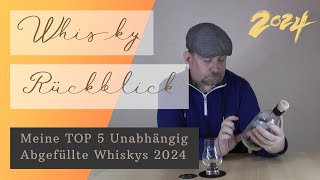 Meine Top 5 der Whiskys von Unabhängigen Abfüllern [upl. by Haveman]