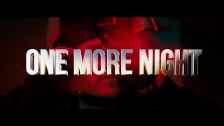 One more night OFFICIAL MUSIC VIDEO [upl. by Nujra]