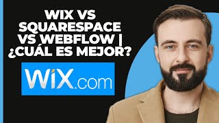 Wix Vs Squarespace Vs Webflow  ¿Cuál es mejor [upl. by Medrek]