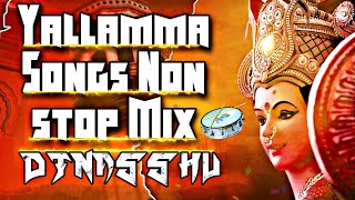 Yallamma Songs  Non Stop  Theenmar amp Trance Remix  2024 DJNASSHU [upl. by Aneles587]