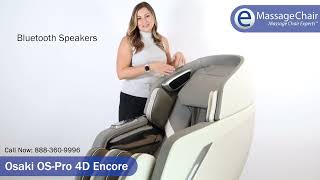 Osaki OSPro Encore 4D Massage Chair  Everything You Need To Know [upl. by Yvor]