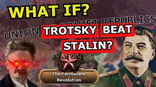 Hoi4 Alt History What if Trotsky BEAT Stalin [upl. by Lemert]