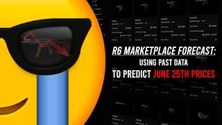 R6 Marketplace Forecast Using Past Data To Predict June 25th Prices  Rainbow Six Siege Marketplace [upl. by Noryak]