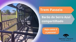 Passeio de Trem para Morretes Como é o Passeio no Vagão Barão do Serro Azul Curitiba [upl. by Kellby]