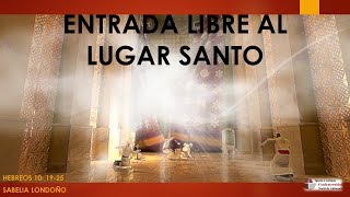 ENTRADA LIBRE AL LUGAR SANTO [upl. by Asilat]