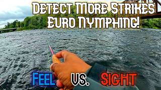 How to Detect Strikes while Euro Nymphing And Catch More Fish [upl. by Hekking]