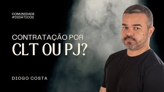 CLT vs PJ Vantagens e Desvantagens  Qual é o Melhor Caminho para Você [upl. by Diad299]