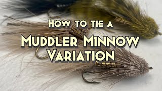 Fly Tying Muddler Minnow Variation [upl. by Hallock]