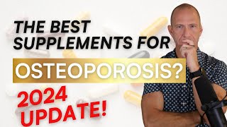 The Best Supplements for Osteoporosis in 2024 [upl. by Rosenquist]