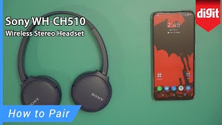 Sony WHCH510 Wireless Stereo Headset  How to Pair [upl. by Yeleen192]