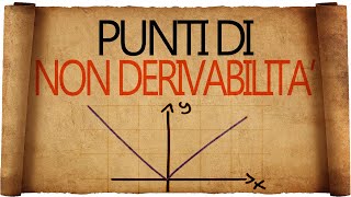 Punti di non derivabilità  Cuspidi  Flessi a Tangente Verticale e Punti Angolosi [upl. by Rosenberger186]