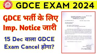 GDCE Exam Date 2024। GDCE Exam Latest Update [upl. by Nwadrebma]