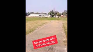 Ghevra Cricket Ground  Anil Dharra Cricket Ground Ghevra [upl. by Anemij]