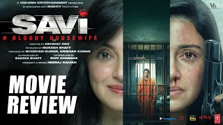 SAVI  MOVIE REVIEW⭐HIT OR FLOP ❓Divya Khossla Anil Kapoor Harshvardhan  Abhinay D Mukesh Bhatt [upl. by Larochelle]