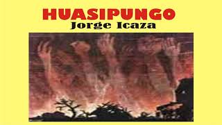 Resumen del libro Huasipungo Jorge Icaza [upl. by Haleigh]