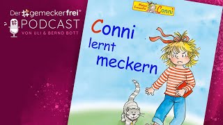 Conni lernt meckern  Podcast 149 [upl. by Piselli]