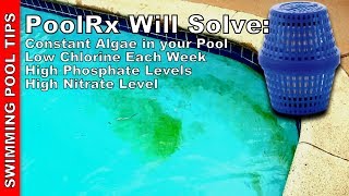 PoolRx will Solve Algae Every Week Constant Low Chlorine Levels High Phosphates [upl. by Aivato]