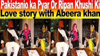 Pakistanio Ka Pyar Or Ripan Khushi Ki Love Story With Abeera khanPUNJABITRAVELCOUPLE [upl. by Eirehs441]