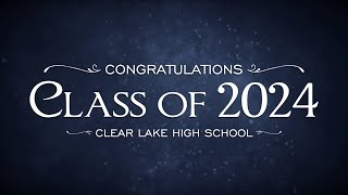 CCISD 2024 Graduations  Clear Lake High School [upl. by Novihs200]