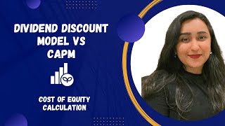 Dividend Discount Model vs Capital Asset PricingCAPMCost of Equity ✅👍 valuations wacc dividend [upl. by Eekaz]