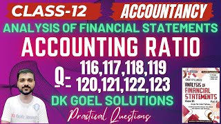 ACCOUNTING RATIOS CLASS 12  DK GOEL  CH 5  Q116117118119120121122123RETURN ON INVESTMENT [upl. by Lala]