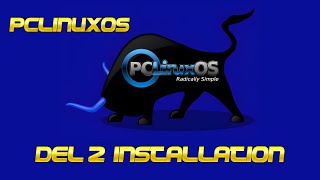 Del 2 PCLinuxOS installation [upl. by Aday]