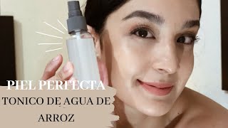 TÓNICO DE AGUA DE ARROZ  REMEDIO CASERO  PIEL PERFECTA  USO Y BENEFICIOS  AZU [upl. by Mahsih]