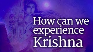 How Can We Experience Krishna  Sadhguru [upl. by Rebekah971]