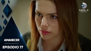 Amanecer Ep 77  Episodio Completo  Kanal D Drama [upl. by Coltun]