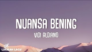 Vidi Aldiano  Nuansa Bening Video Lirik [upl. by Nylrak]