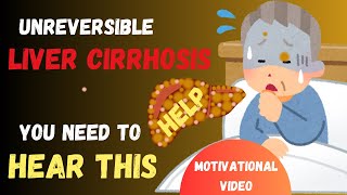 How to Face EndStage Liver Cirrhosis  Staying Motivated  Clinical Bliss [upl. by Eerased]