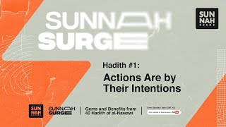 SUNNAHSURGE Hadith 1  Ustadh Yasar A Rahman [upl. by Navak]