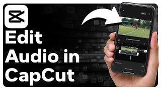 How To Edit Audio In CapCut [upl. by Hairem]