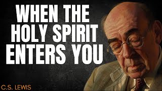 CS Lewis  11 Life Changing Effects of the Holy Spirit in a Believer’s Life [upl. by Borek]