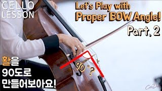 Cello Lesson  Using the Bow Basic Part2  Bow Angle Practice Tips  CelloDeck [upl. by Judon894]