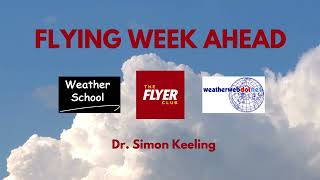 Flying Weekend amp Week Ahead 18724 [upl. by Latia]