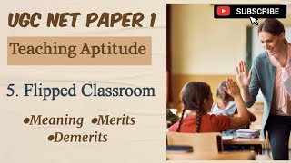 What is Flipped Classroom Flipped LearningTeaching AptitudeUGC NET Paper 1ugcnetexamugcnet2024 [upl. by Benson]