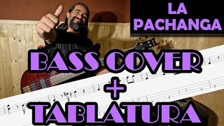 La Pachanga – Vilma Palma e Vampiros – Cover en Bajo – Bass Cover  Tablatura [upl. by Einahteb]