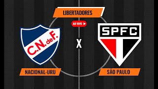 NACIONALURU X SÃO PAULO  LIBERTADORES  NARRAÇÃO AO VIVO [upl. by Anileda]