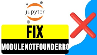 FIX ModuleNotFoundError NO Module Named pandas in Jupyter Notebook 2024  Install Python Modules [upl. by Ilan318]