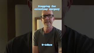 T 16hrs Prepping for colostomy surgery [upl. by Alleuol]