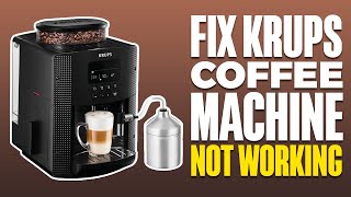 Krups Coffee Machine Not Working FIX [upl. by Gnes]