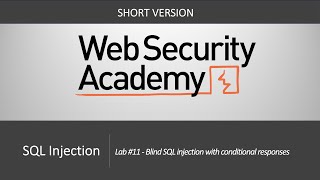 SQL Injection  Lab 11 Blind SQL injection with conditional responses [upl. by Kelcy277]