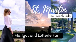 CARIBBEAN VLOG Marigot and Loterie Farm  Exploring the French Side of St Maarten Saint Martin [upl. by Corrie439]