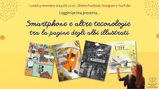 Smartphone e altre tecnologie tra le pagine degli albi illustrati [upl. by Aicel]