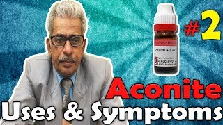 Aconite Nap Part 2  Uses and Symptoms in Homeopathy by Dr PS Tiwari [upl. by Inajna]